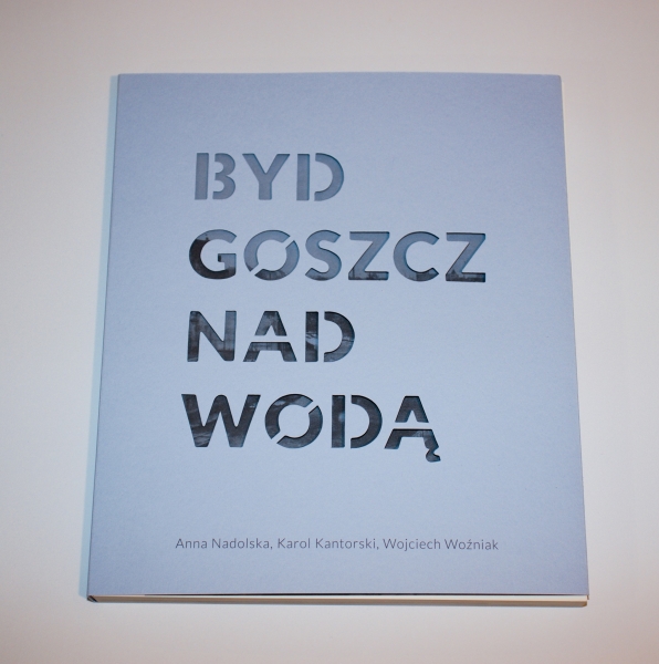 Okładka albumu Bydgoszcz nad wodą